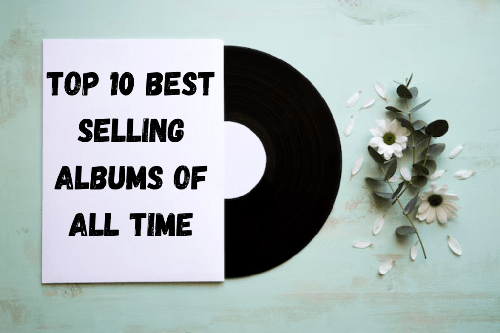Top 10 best selling albums of all time